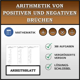 Arbeitsblatt: Arithmetik von positiven und negativen Brüchen