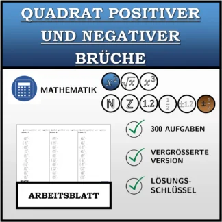 Arbeitsblatt: Quadrat positiver und negativer Brüche